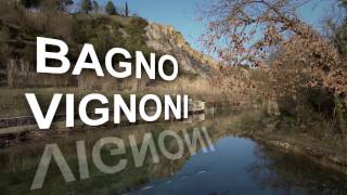 BAGNO VIGNONI TOSCANA  IN ITALIANO [upl. by Dennet821]