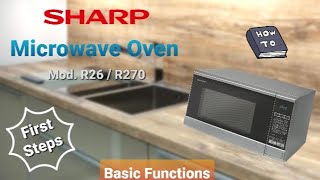 SHARP  Microwave Oven R26SLM  R270SLM  Basic Functions [upl. by Laney]