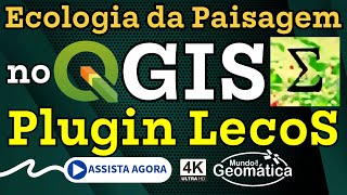 Ecologia da Paisagem no QGIS com o Plugin LecoS [upl. by Mascia]