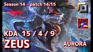 【KRサーバーGM】T1 Zeus オーロラAurora VS ジャックスJax TOP  Patch1415 KR Ranked【LoL】 [upl. by Ziwot]