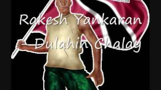 Rakesh Yankaran  Dulahin Chalay [upl. by Markson]