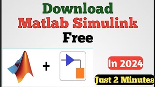 Use Matlab Simulink totally FREE 2024  No need to pay money  How to download Matlab Simulink free [upl. by Iadrahs]