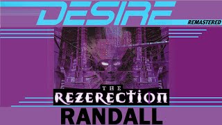 DESIRE Randall Fearless REMASTERED [upl. by Wind]