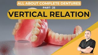 25  Clinical Techniques for Establishing Vertical Dimension in Complete Dentures [upl. by Winsor]