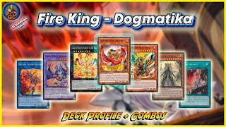 Cómo jugar Fire King Dogmatika Deck Profile YuGiOh 2023  BUDGET Competitiva [upl. by Eixor254]