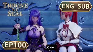 ENG SUB  Throne Of Seal EP100 english [upl. by Atinihc81]