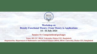 Density Functional Theory From Theory to Applications  Session 11 Computational Packages [upl. by Cerell854]