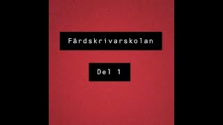 Färdskrivarskolan Del 1 [upl. by Gabriellia]