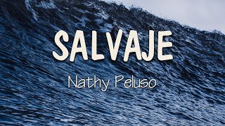 Nathy Peluso  SALVAJE Letra  Una sirena una personaje Presumiendo en mi carruaje [upl. by Ahsait742]