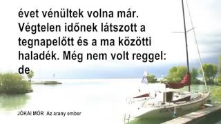 38 A JÉG Jókai Mór Az arany ember Hungarian language audiobookhangoskönyv [upl. by Yellehs]