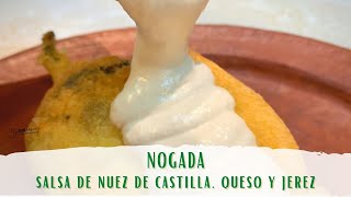 receta nogada salsa de nuez de castilla queso y jerez para chiles en nogada o chiles rellenos [upl. by Esekram]