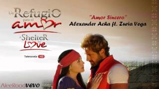 Alexander Acha  Amor Sincero ft Zuria Vega  Audio Original [upl. by Eibmab]