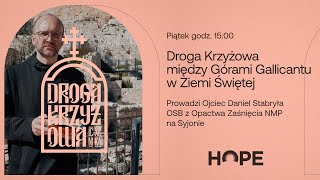 Droga Krzyżowa między Górami Gallicantu [upl. by Erin]