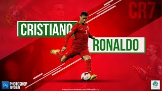 Professional Sports Football Wallpaper of Cristiano Ronaldo CR7 in photoshop  Photoshop Tutorial [upl. by Larue981]