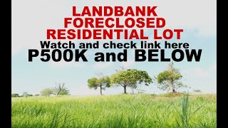 BELOW P500K LANDBANK FORECLOSED HOUSE and LOT or RESIDENTIAL LOT PROPERTY [upl. by Solitta]