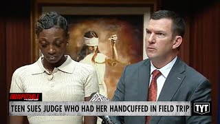 UPDATE Teen SUES Judge Who Forced Her To Wear Handcuffs In Field Trip [upl. by Archambault669]