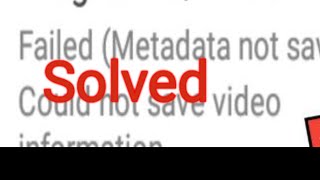 Metadata not saved metadata failed error fix 2023 [upl. by Leland]