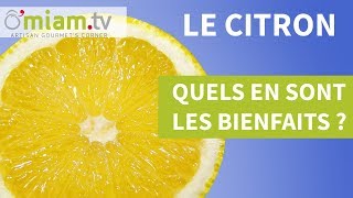 LES BIENFAITS DU CITRON  FORCE amp RÉSISTANCE [upl. by Aztinad]