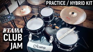 Tama Club Jam drumtec mods Low noise practice amp hybrid EA drumkit with Yamaha EAD10 [upl. by Enneiviv854]