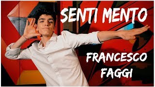 Francesco Faggi  Senti Mento Official Video [upl. by Eceela]