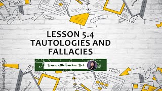 Lesson 54 Tautologies and Fallacies Part 2 [upl. by Derby]