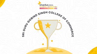 Enactus India National Competition 2022 Winner  Sri Guru Gobind Singh College Of Commerce [upl. by Balcke]