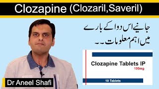 Clozapine Full Review  Clozapine Side effects  Dosage  Warning and Precautions  Dr Aneel Shafi [upl. by Weinshienk936]