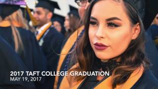 2017 Taft College Graduation Highlights [upl. by Eslud818]