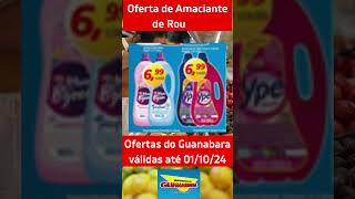 OFERTAS DO GUANABARA VÁLIDAS ATÉ 011024 folhetosdesupermercado [upl. by Cumings]