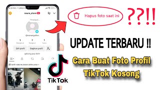 Cara Menghapus Foto Profil Di TikTok 2024 [upl. by Niamreg]