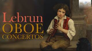 Lebrun Oboe Concertos [upl. by Garvey]