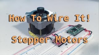 How To Wire It Stepper Motors [upl. by Schuler]