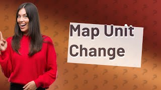 How do I change my map unit [upl. by Ellehcit745]