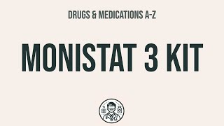 How to use Monistat 3 Kit  Explain UsesSide EffectsInteractions [upl. by Yttik]