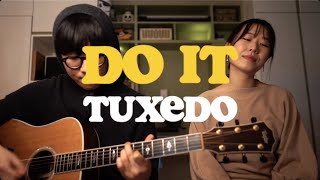 Tuxedo  Do It COVER [upl. by Anu]