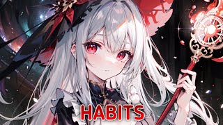 Nightcore  Habits Stay High  LyricsRemix [upl. by Euqinorev]