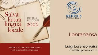 Poesia inedita di Luigi Lorenzo Vaira  Sommariva del Bosco CN  Piemonte  Dialetto piemontese [upl. by Sidwel]