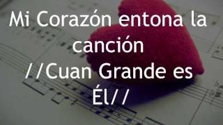 Cuan Grande es Dios con letra [upl. by Nehtiek]