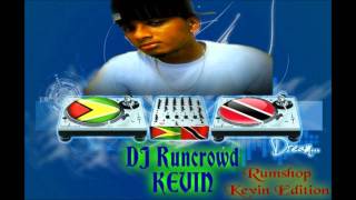 Rumshop Vol 1 Dj Runcrowd Kevinwmv [upl. by Ahsilam]