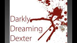 Darkly Dreaming Dexter  Directed By Hodei Oliver [upl. by Chevy]