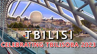 Tbilisi Georgia Celebrating TBILISOBA 2023 [upl. by Aliled]