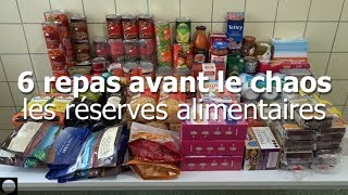 6 repas avant le chaos les réserves alimentaires [upl. by Durtschi]