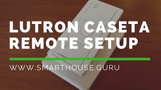 How to Setup a Lutron Caseta Light Remote  SmartHome Tutorial [upl. by Werdna722]