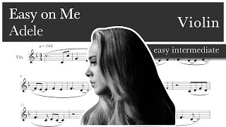 Easy on me – Adele  Violin sheet music easy intermediate [upl. by Rehtaeh]