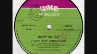 JIMMY MCFOY  i cant stay without you [upl. by Esidnac]