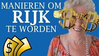 10 MANIEREN OM RIJK TE WORDEN [upl. by Nojram]