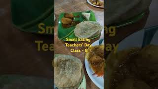 Eating on Teachers Day  2024 ClassVIII [upl. by Alo]