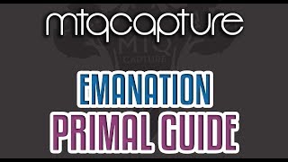 Emanation  Lv67 Trial Guide [upl. by Assilav334]