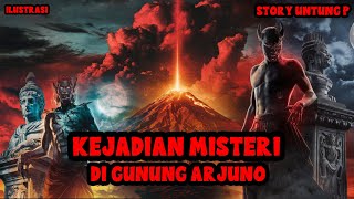 KISAH MISTERI PENDAKIAN GUNUNG ARJUNO THREAD HORROR UNTUNG PRASETYO [upl. by Kassel]