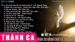 Những Bài Thánh Ca Hay Nhất Dành Cho Lễ Cầu Hồn [upl. by Viking]